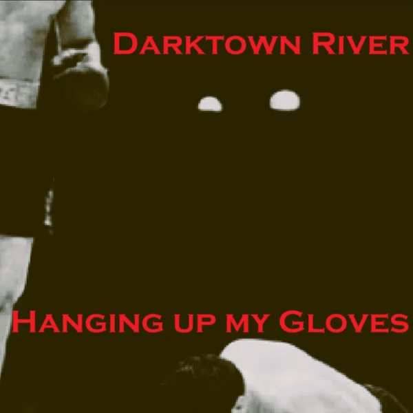 HANGING UP MY GLOVES