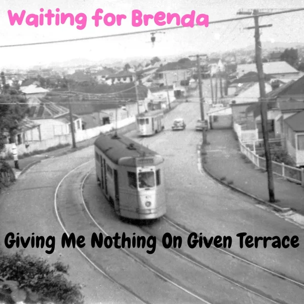 GIVING ME ME NOTHING ON GIVEN TERRACE