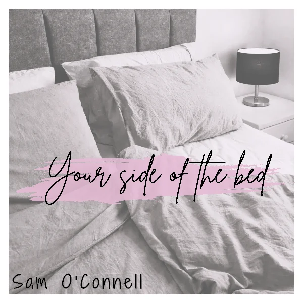 YOUR SIDE OF THE BED