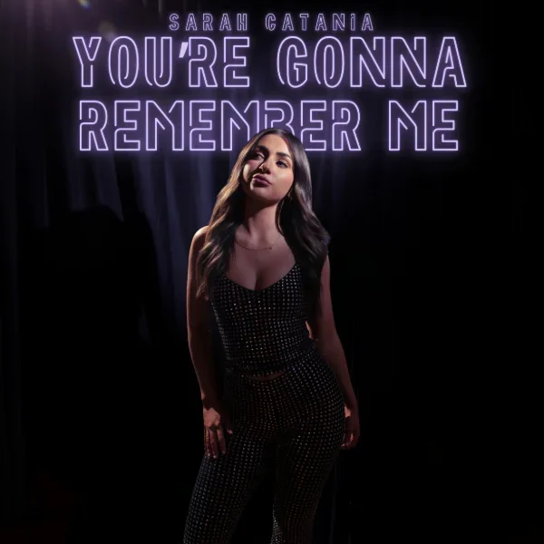 YOU'RE GONNA REMEMBER ME