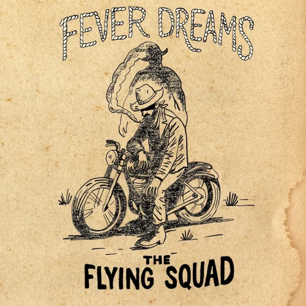 FEVER DREAMS