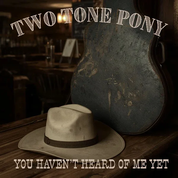 YOU HAVEN'T HEARD OF ME YET