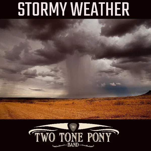 STORMY WEATHER