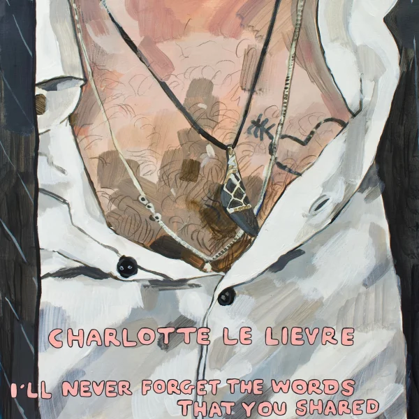 I'LL NEVER FORGET THE WORDS THAT YOU SHARED