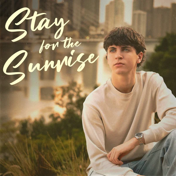 STAY FOR THE SUNRISE